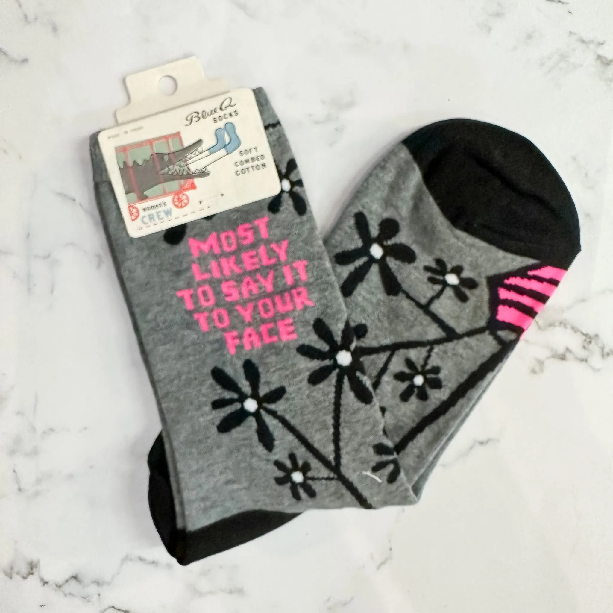 Most Likely to Say It To Your Face Ladies Socks